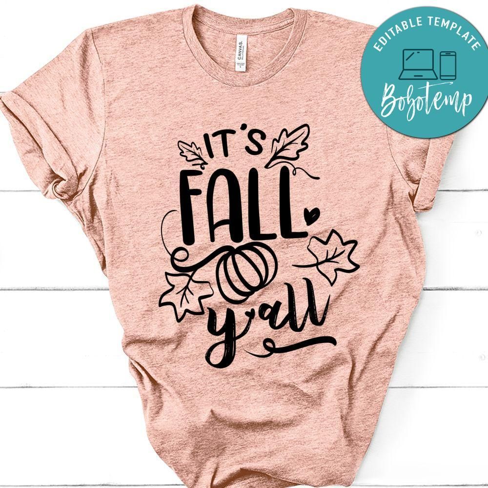 Its Fall Y All T-Shirt