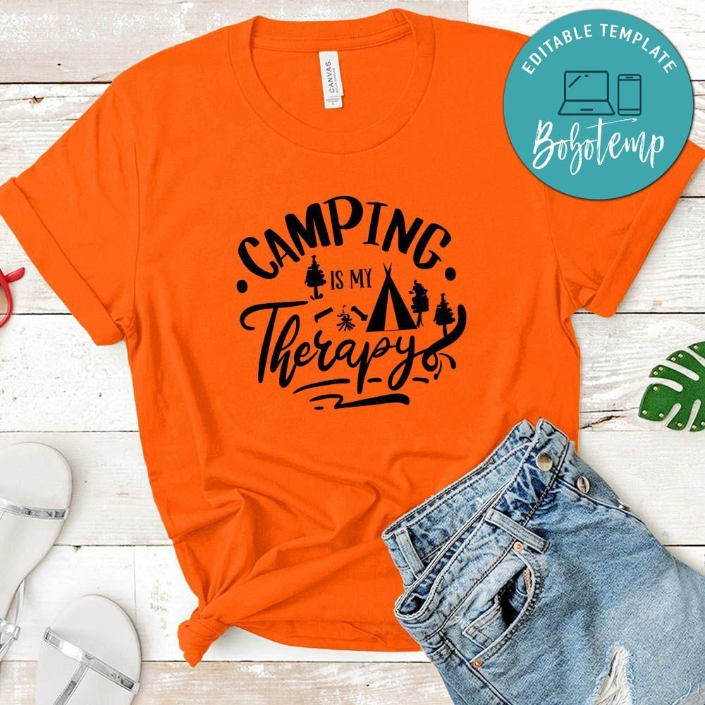 Camping Is My Therapy T-Shirt