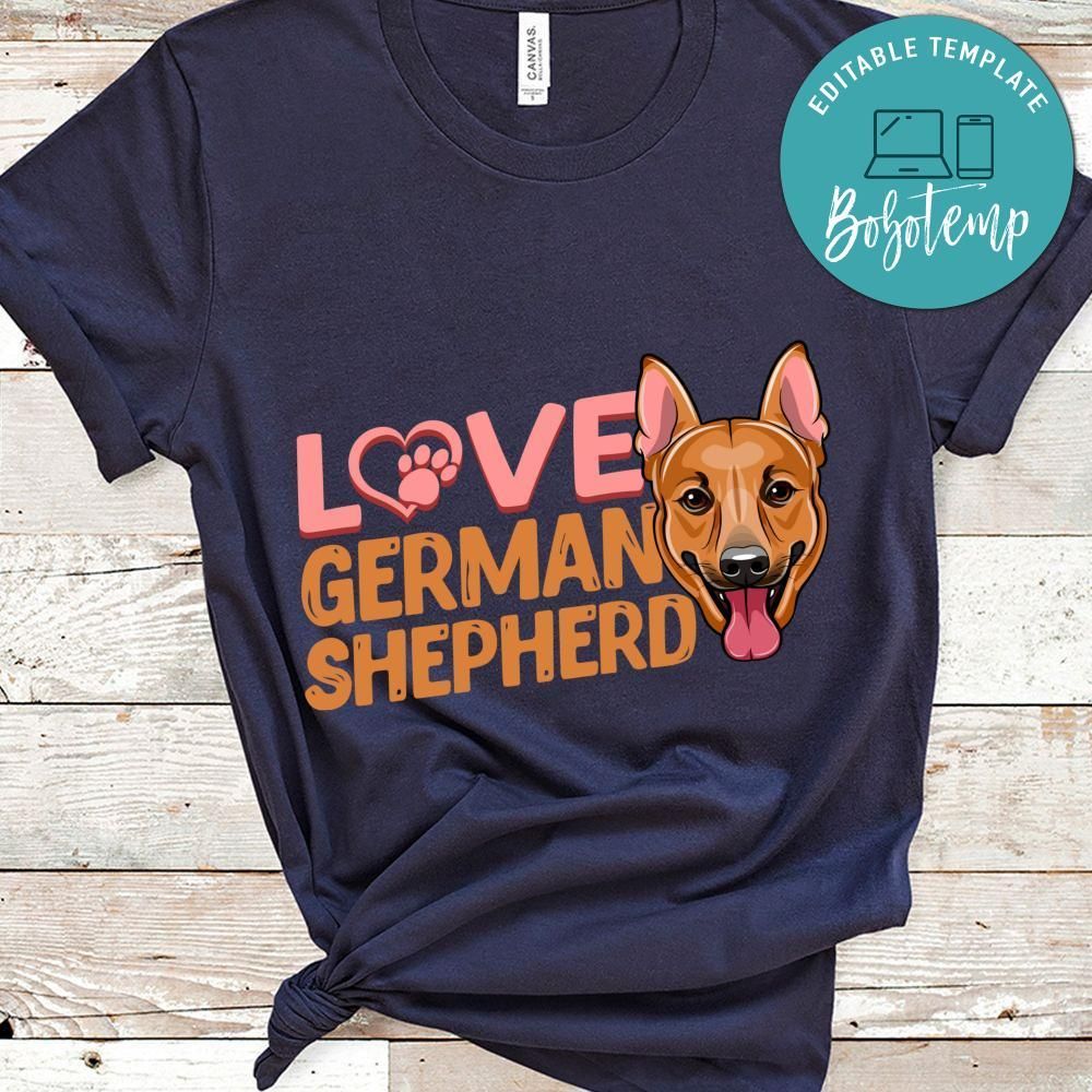 Love German Shepherd Shirt