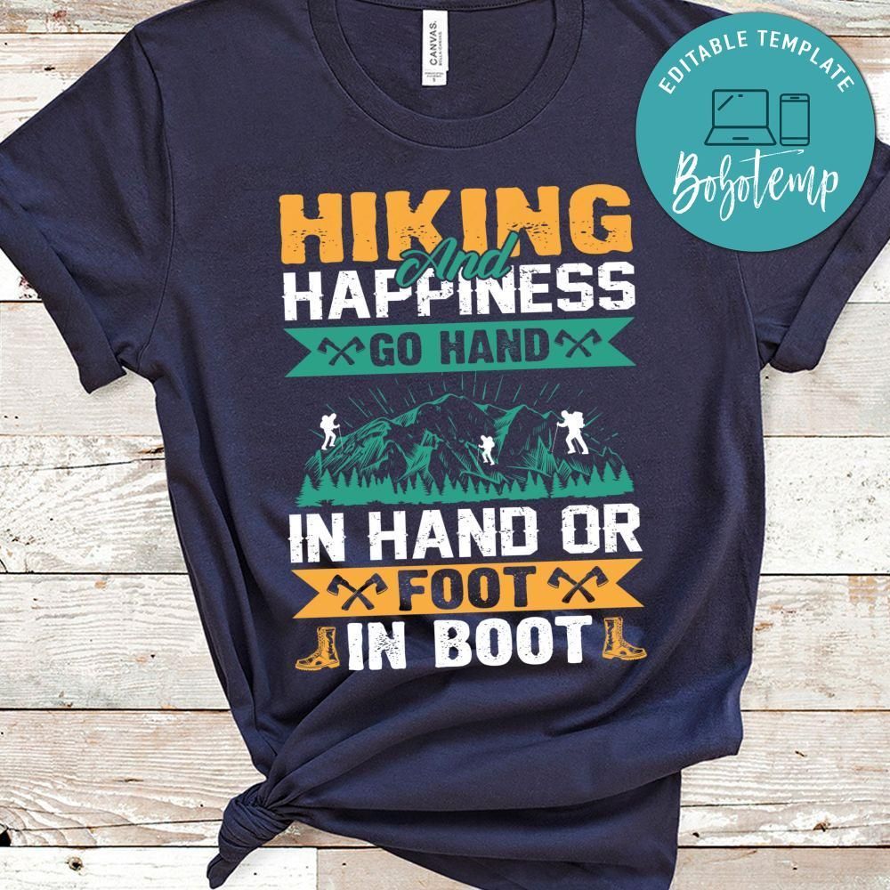Hiking And Happiness Shirt