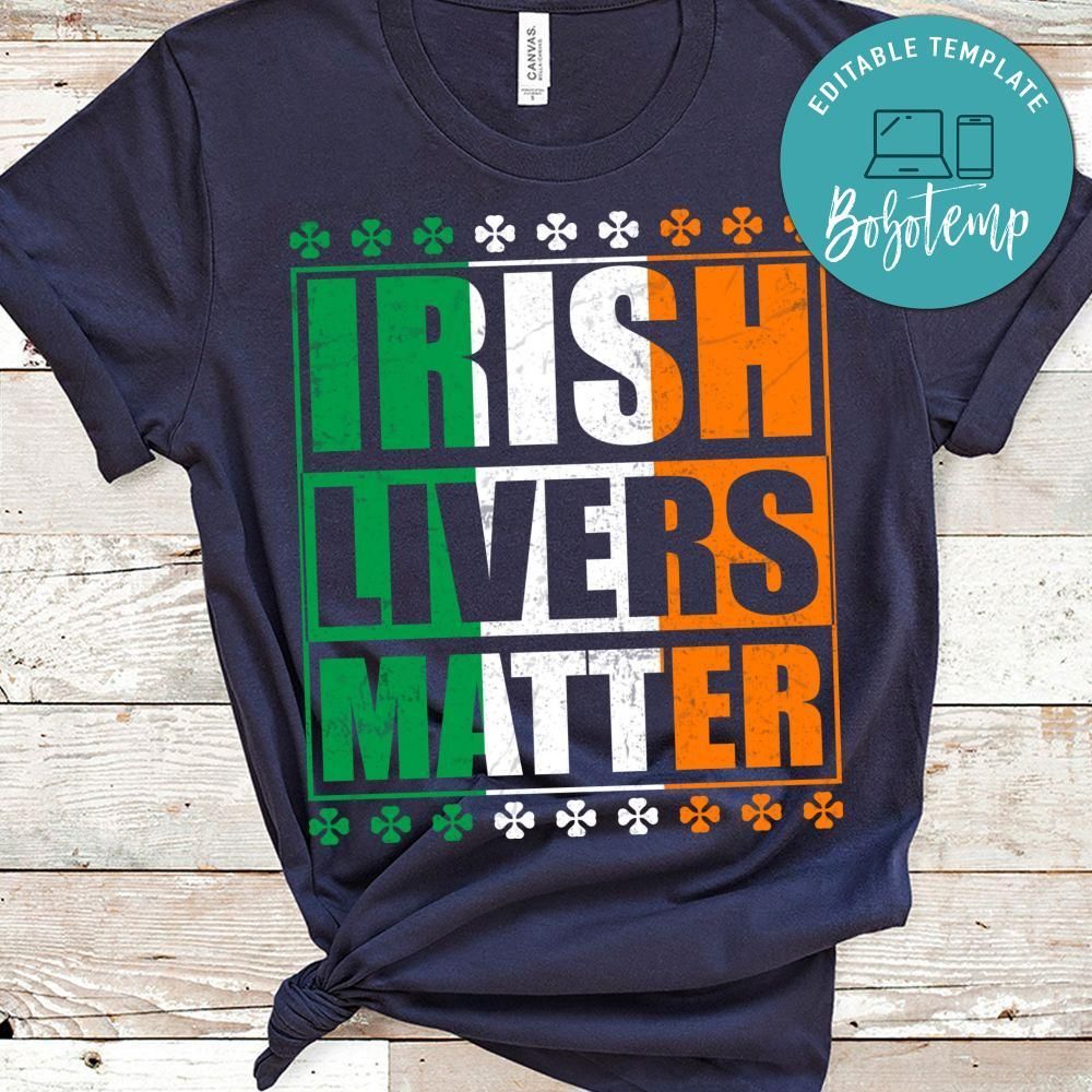 Irish Livers Matter Shirt