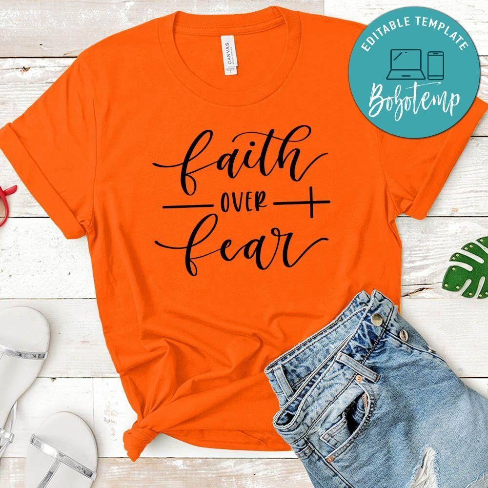 Faith Over Fear Shirt