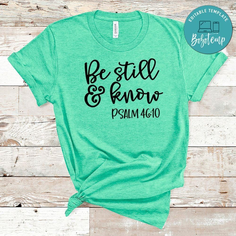 Be Still And Know Shirt