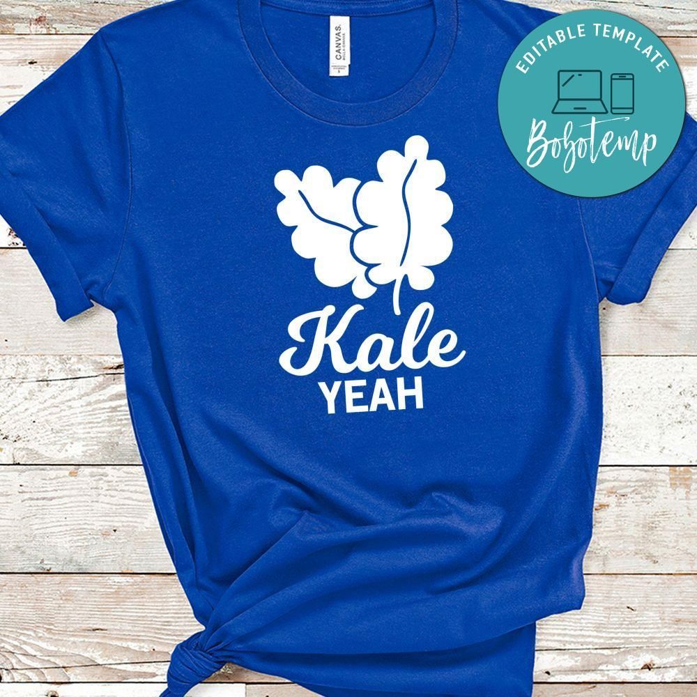 Kale Yeah Shirt