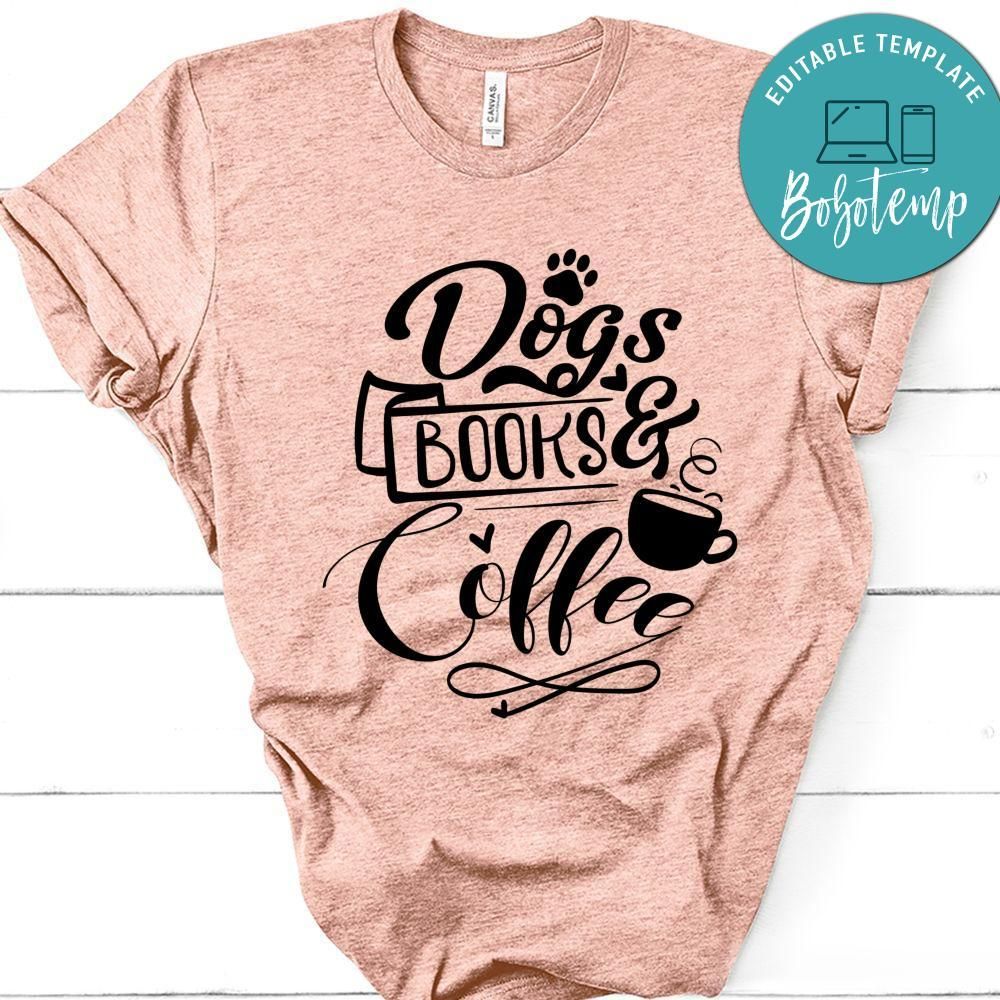 Dogs And Coffee T-Shirt