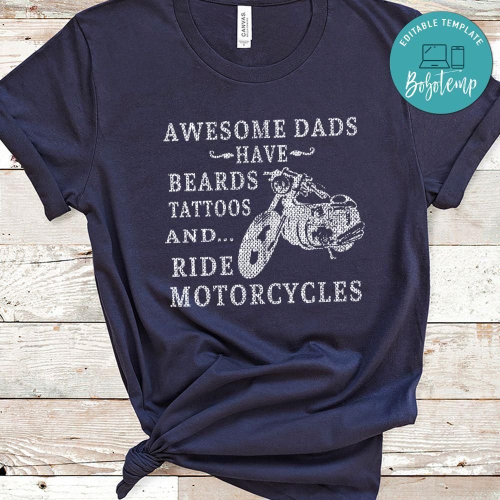 Awesome Dads Have Tattoos And Ride Motorcycles Shirt