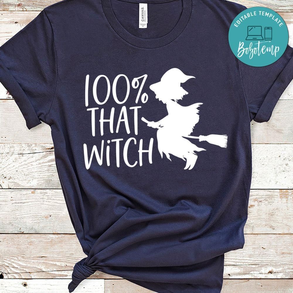 100 That Witch Shirt