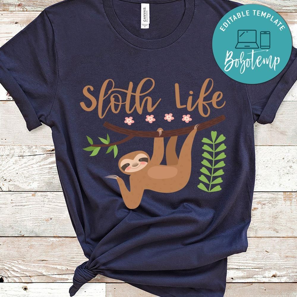 Sloth Life Shirt