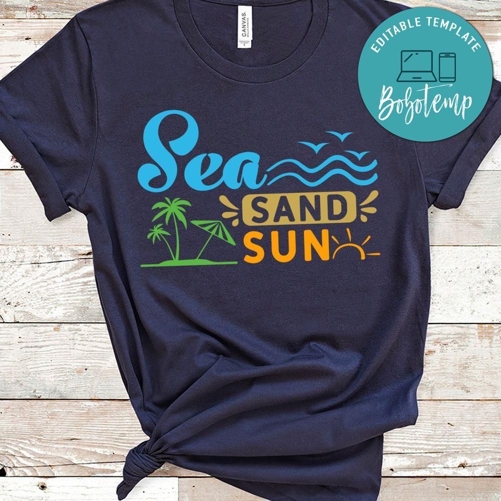 Sea Sand Sun Shirt