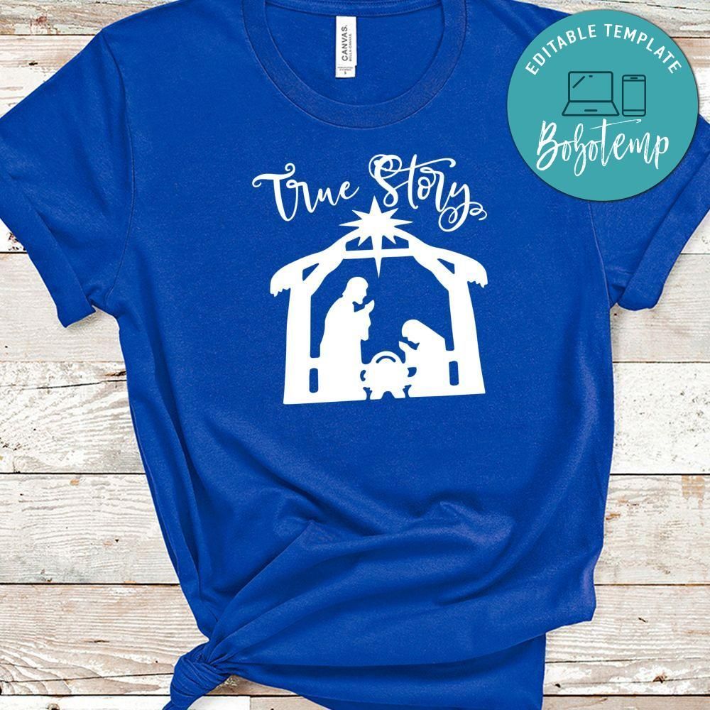 True Story Jesus Shirt