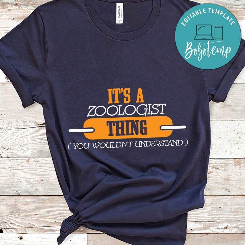 It's a Zoologist Thing You Wouldn't Understand Shirt