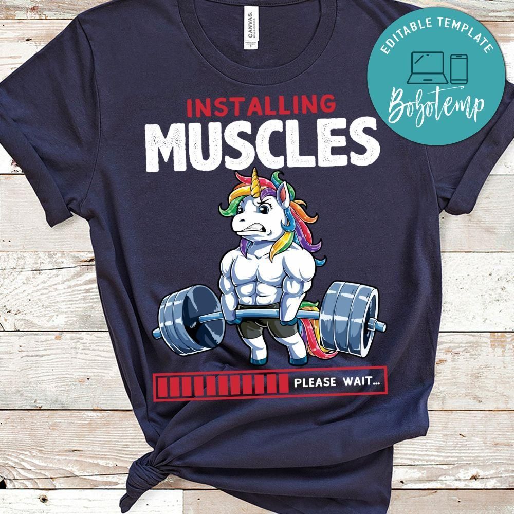 Installing Muscles Unicorn Shirt