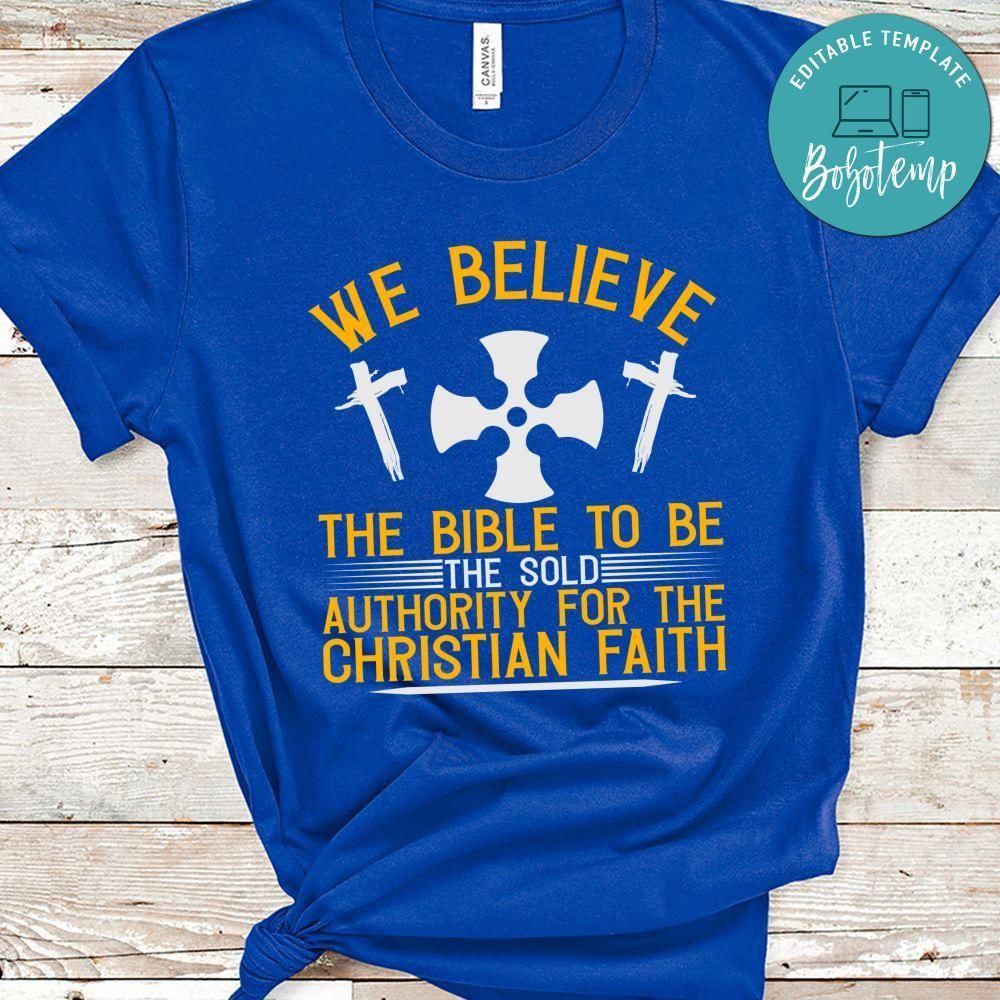 Sole Authority for the Christian Faith Shirt