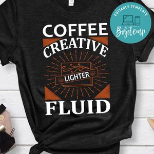Coffee Creative Lighter Fluid T-Shirt