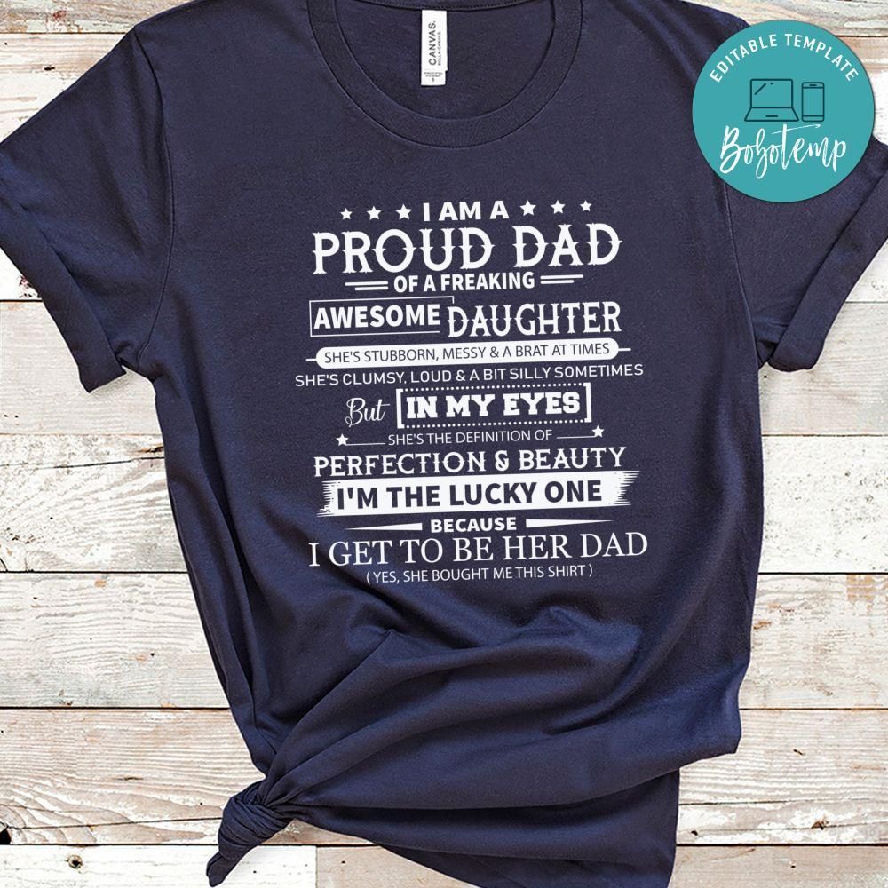 Proud Dad Of Awesome Daughter Shirt