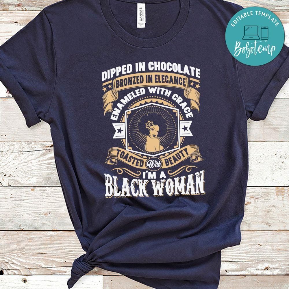I'm A Black Woman African American Shirt
