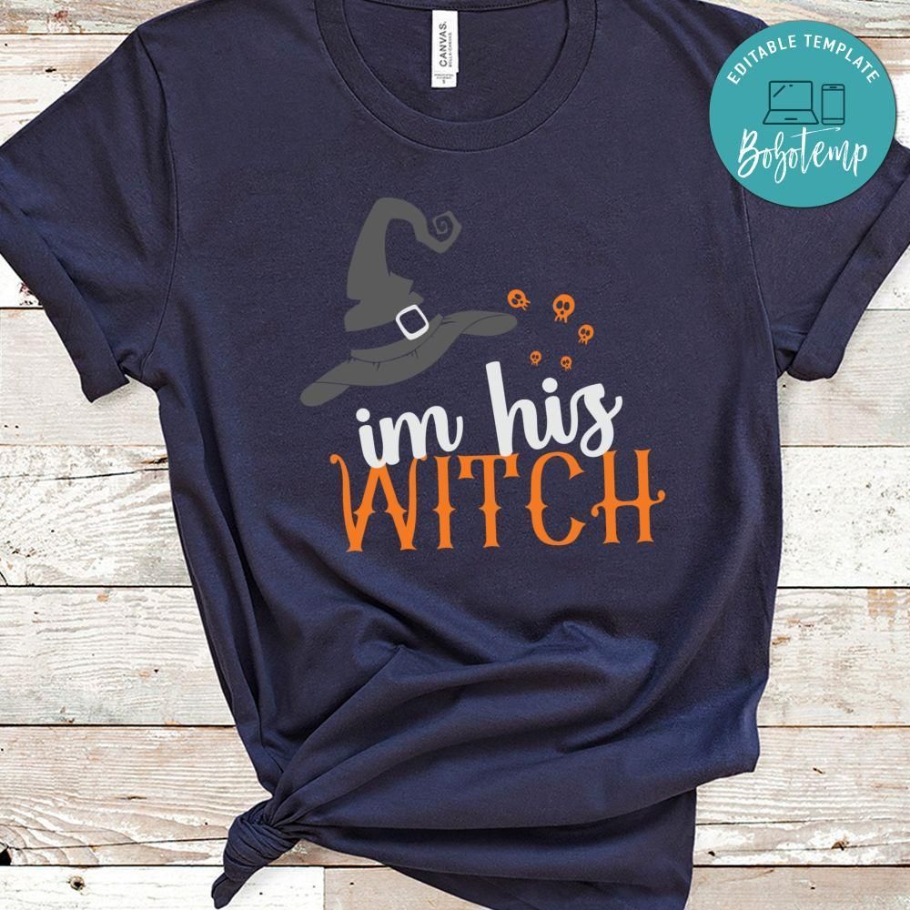 I'm His Witch Halloween Witch Hat Shirt