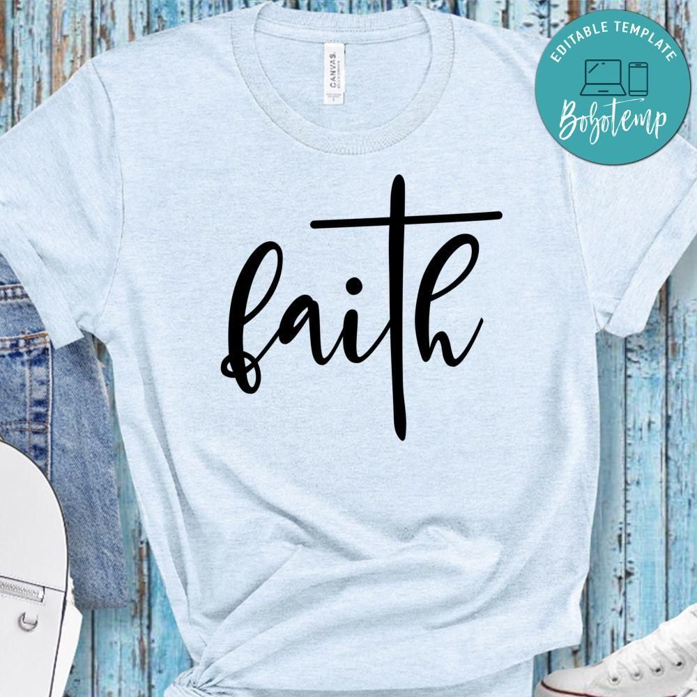 Faith Shirt