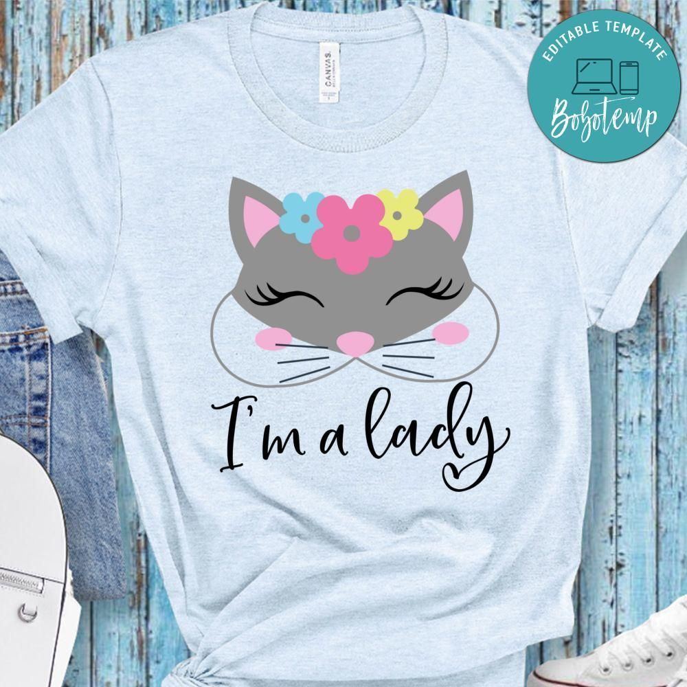 Im A Lady Shirt
