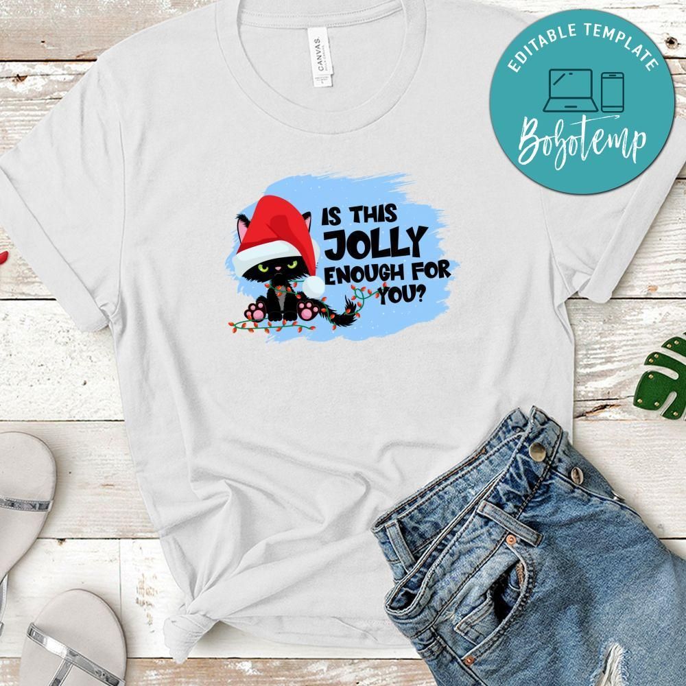Jolly Enough Kitty Christmas Shirt