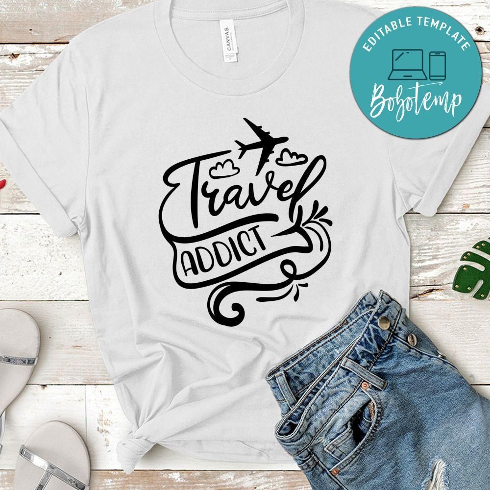 Travel Addict T-Shirt