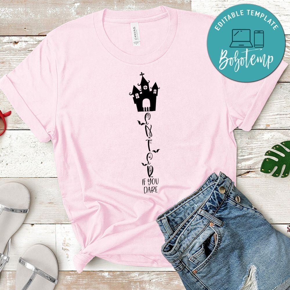 Enter If You Dare Halloween Shirt