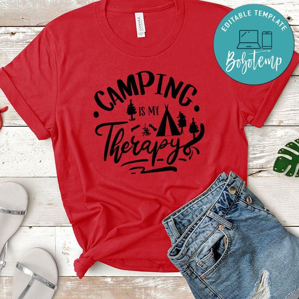 Camping Is My Therapy T-Shirt