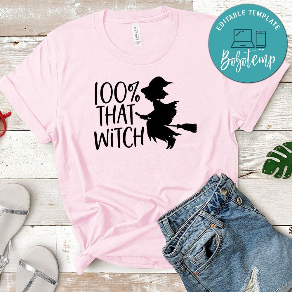100 That Witch Shirt