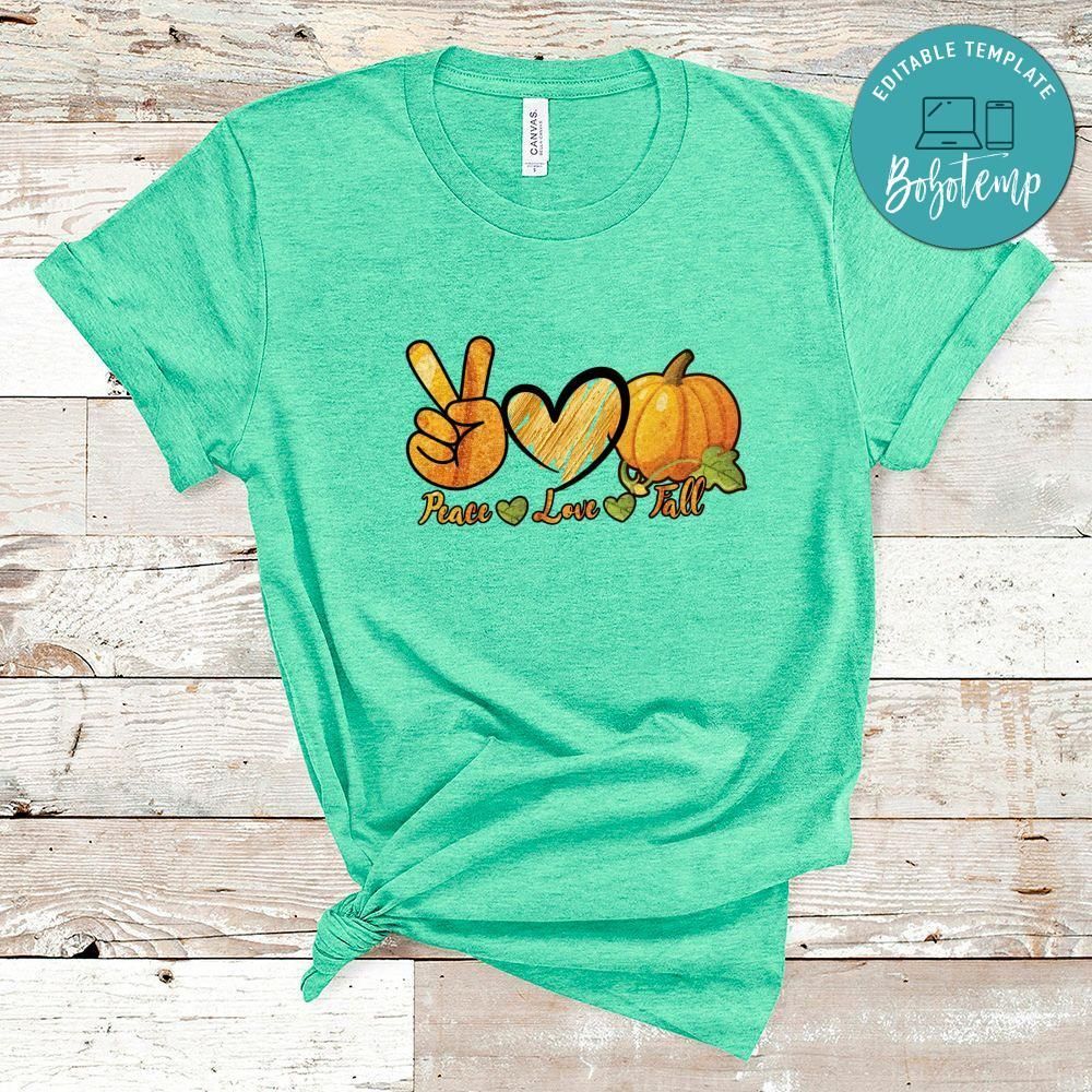 Peace Love Fall Shirt