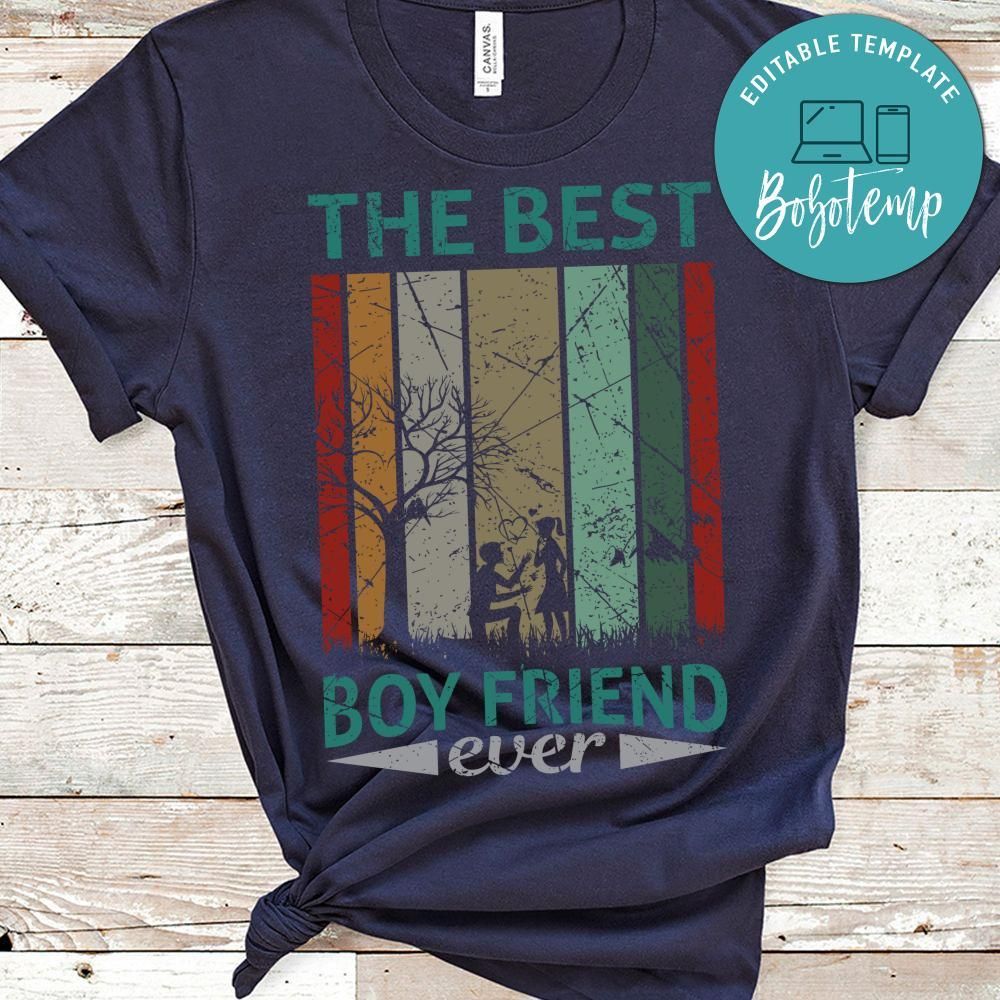 The Best Boyfriend Ever Shirt