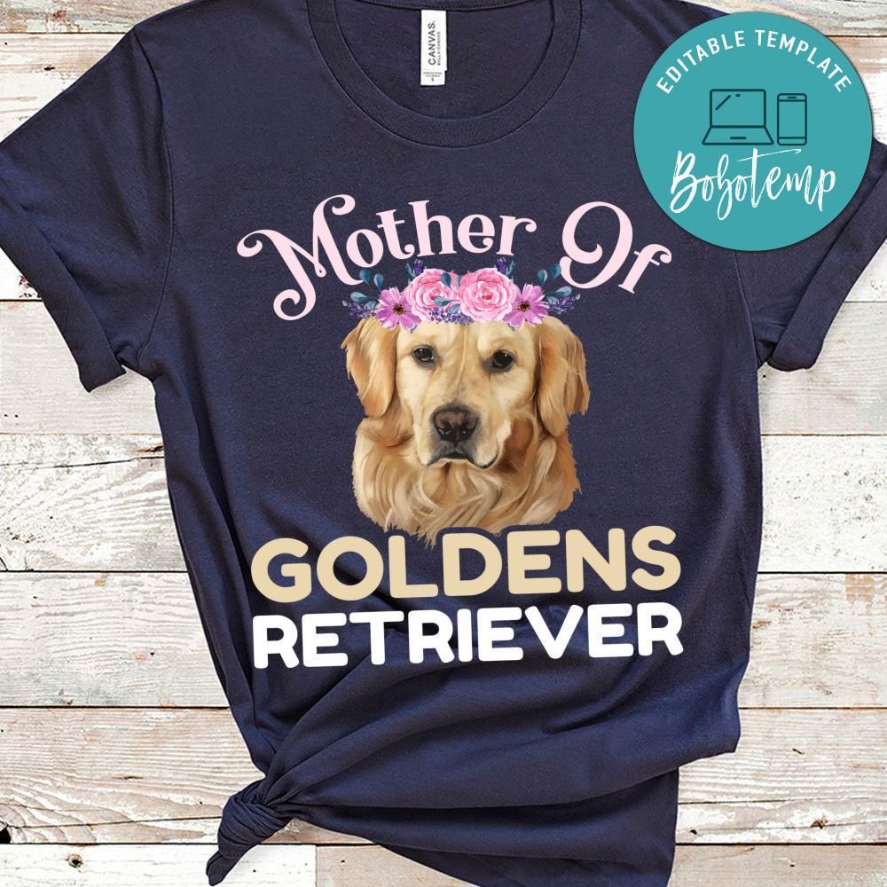 Mother Of Goldens Retriever Shirt