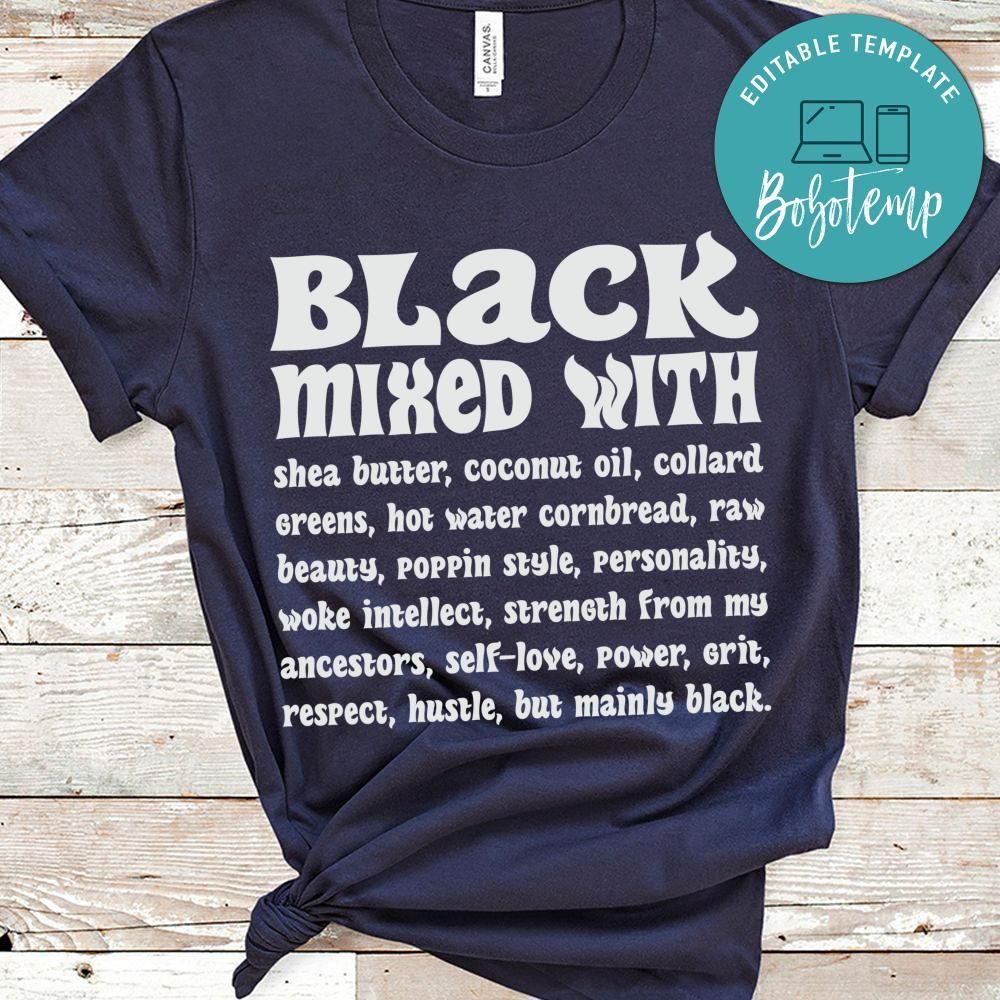 Black Mixed with Shea Butter Black Woman Shirt