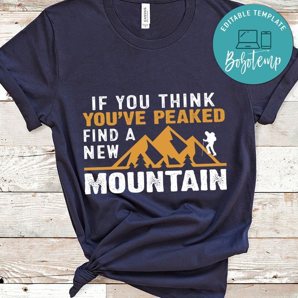 Find A New Mountain Shirt