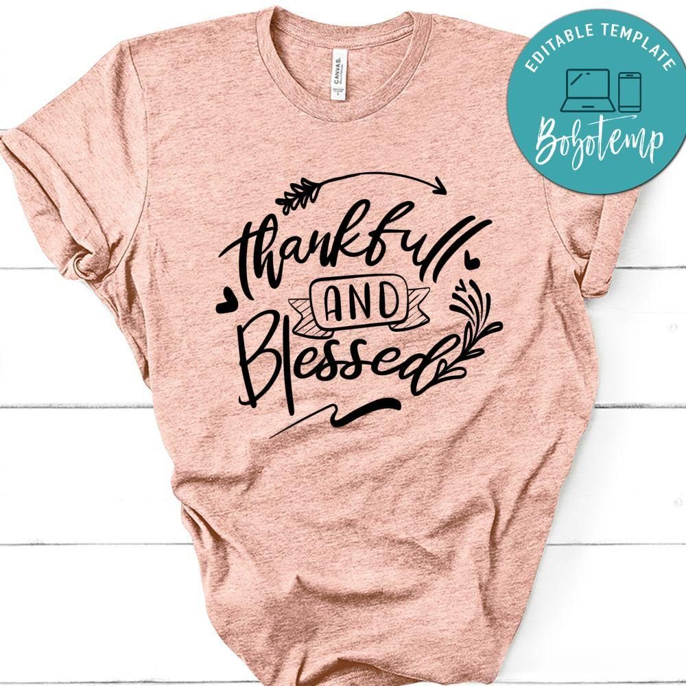 Thankful And Blessed T-Shirt