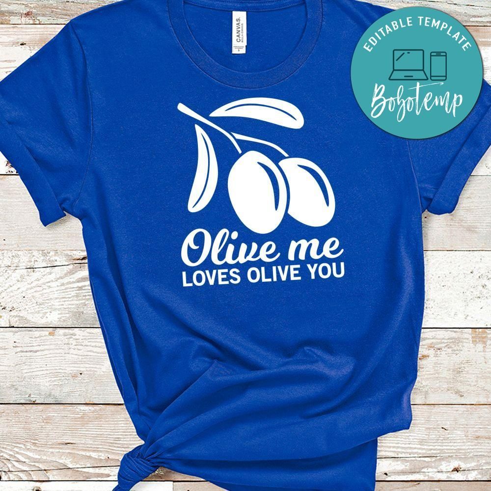 Olive Me Loves Olive You Shirt