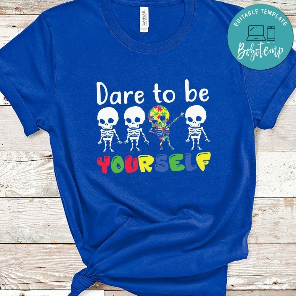 Dare To Be Yourself Kids Autism Shirt