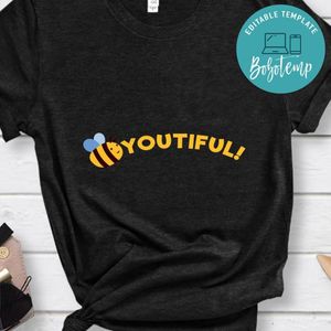 Beeyoutiful Shirt