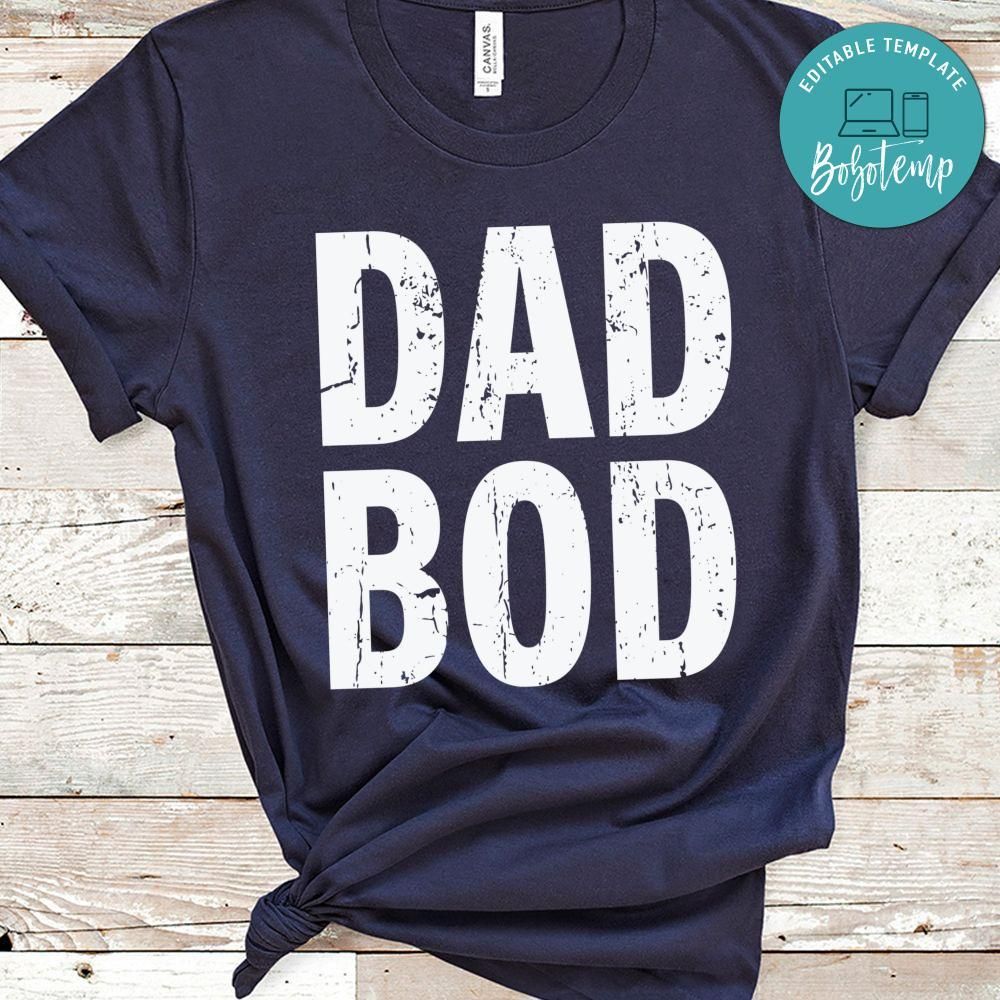 Dad Bod Father's Day Shirt