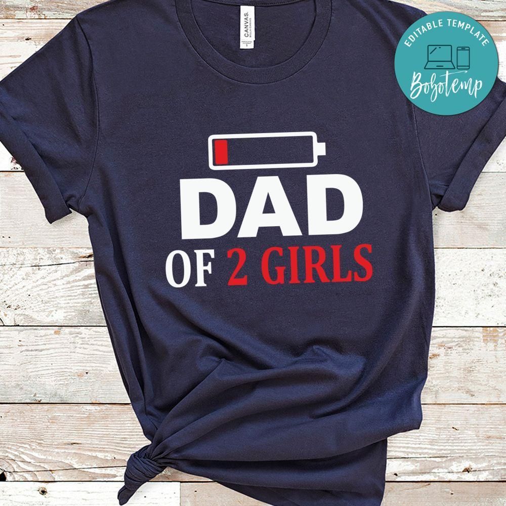 Dad Of 2 Girls Cool Father's Day Shirt