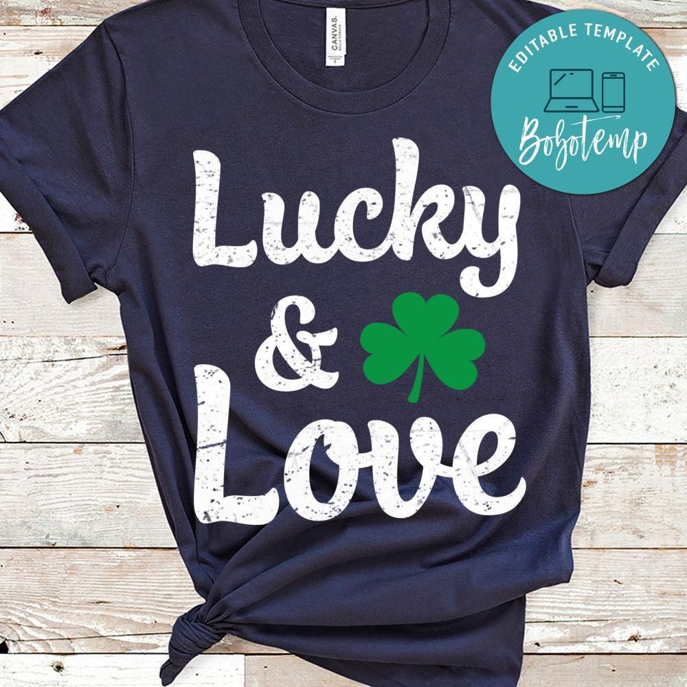 Luck And Love Shirt