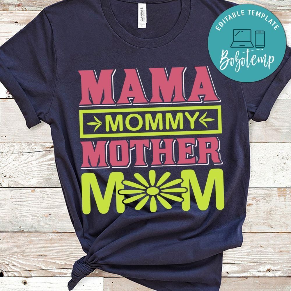 Mama Mommy Mother Mom Shirt