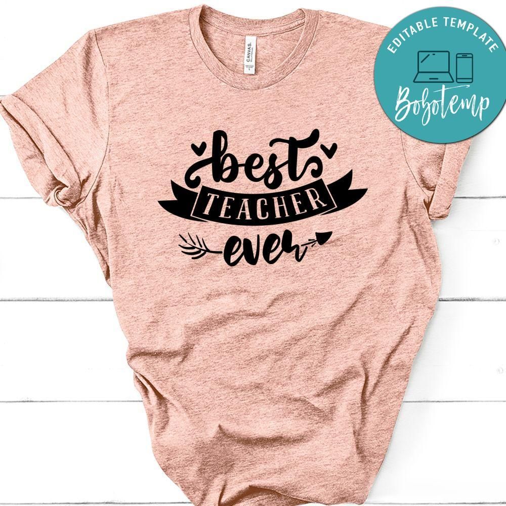 Best Teacher Ever T-Shirt