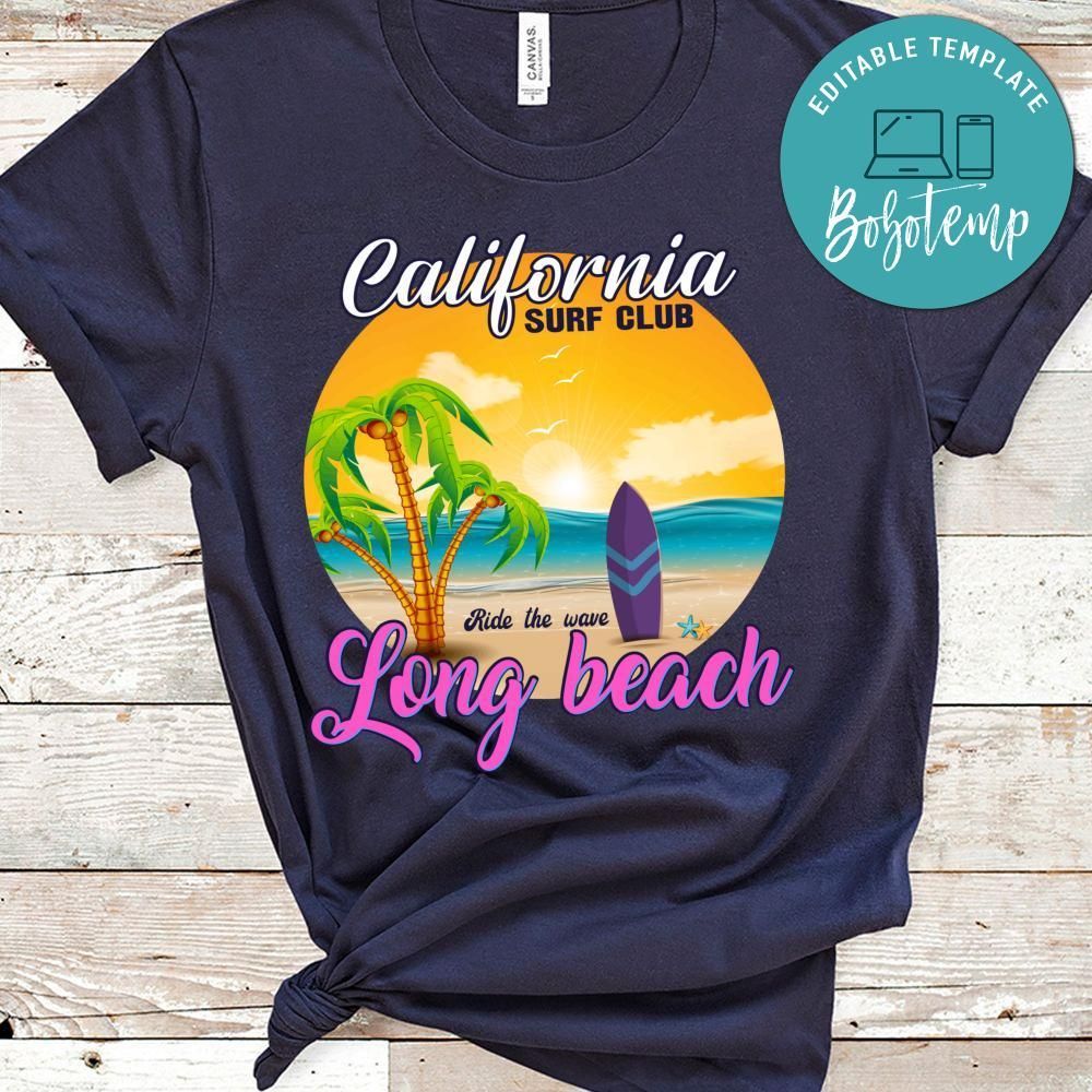California Surf Club Ride The Wave Long Beach Shirt