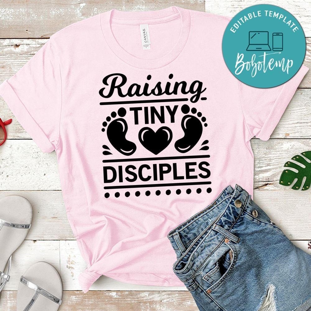 Raising Tiny Disciples Jesus Shirt