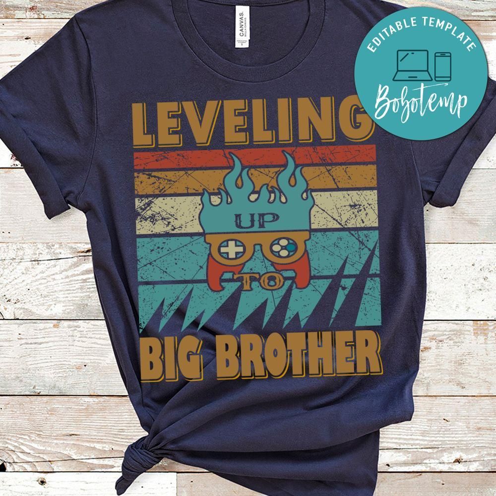 Leveling Up To Big Brother Shirt