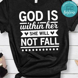 God is within her she will not fall T-Shirt