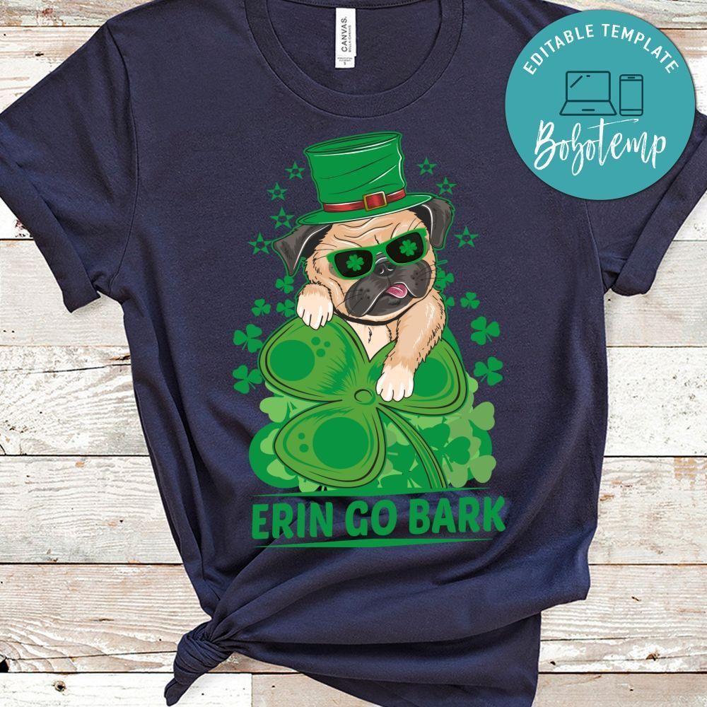 Erin Go Bark Shirt
