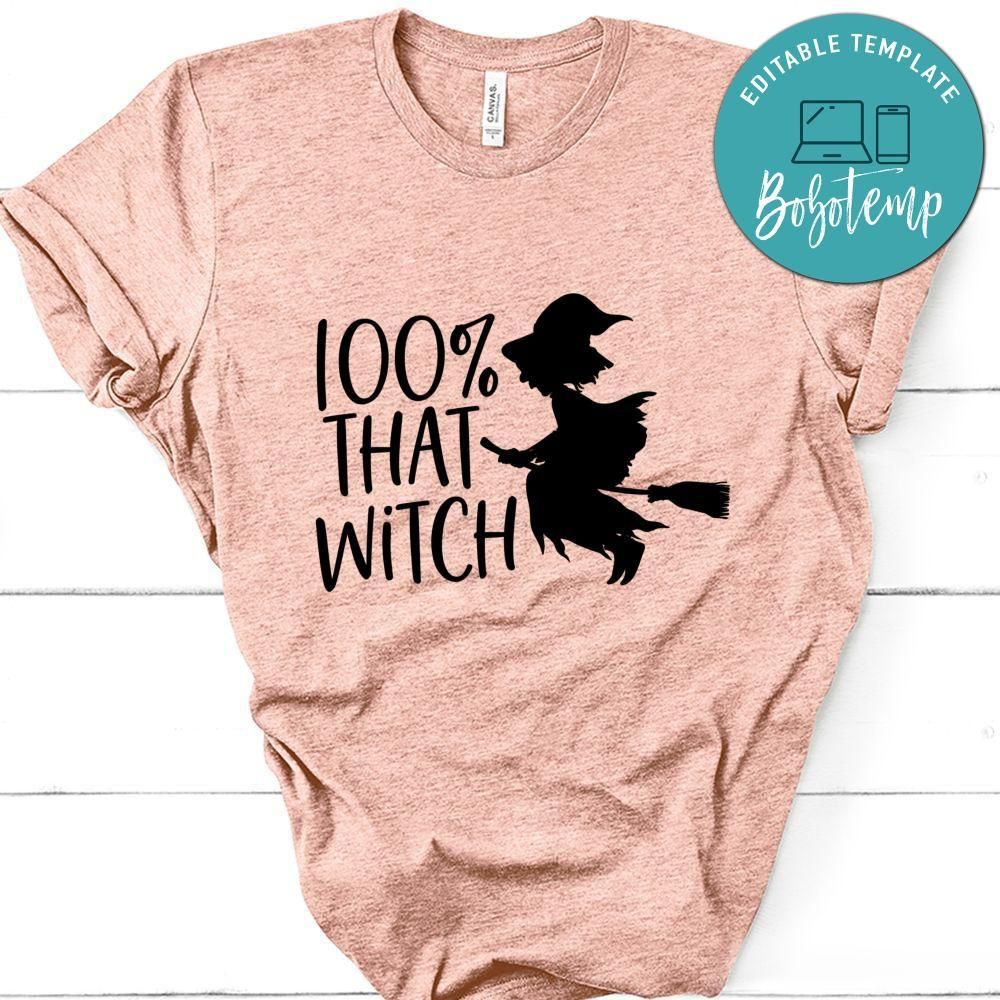 100 That Witch Shirt