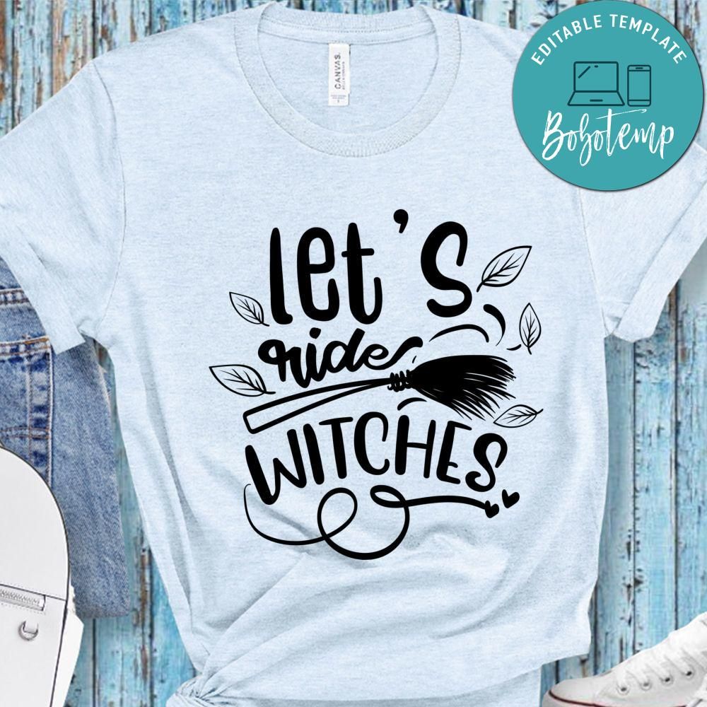 Lets Ride Witches T-Shirt | Bobotemp