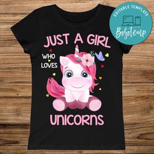 Printable Just A Girl Who Loves Unicorns Shirt For Kids Girls Women Digital File Instant Download